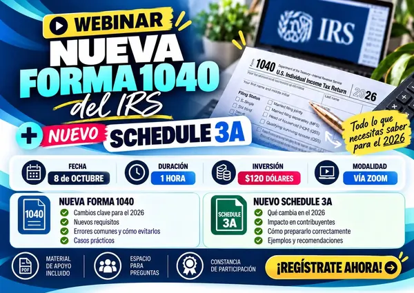 Webinar Nueva Forma 1040 y Schedule 3-A en español – Centro Latino de Capacitación